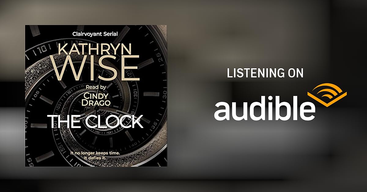The Clock by Kathryn Wise Audiobook